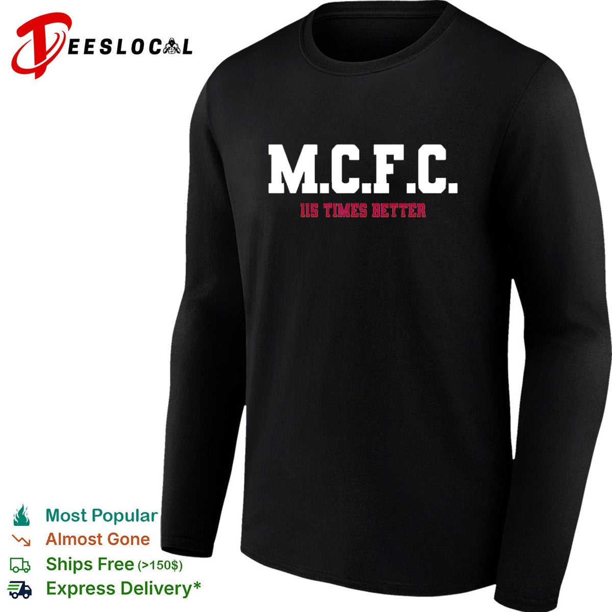 MCFC 115 times better soccer parody sport fan apparel trending football shirt Unisex