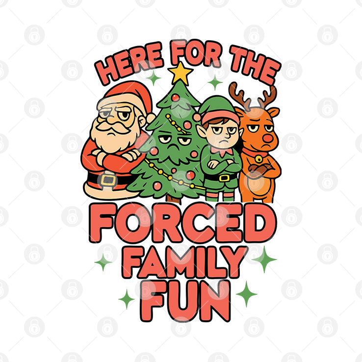 Here For The Forced Family Fun Santa Elf Reindeer Christmas T Shirt Unisex