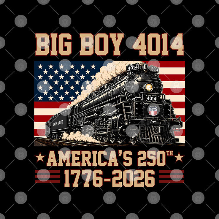 250 Years Big Boy 4014 Train US Flag T Shirt Unisex