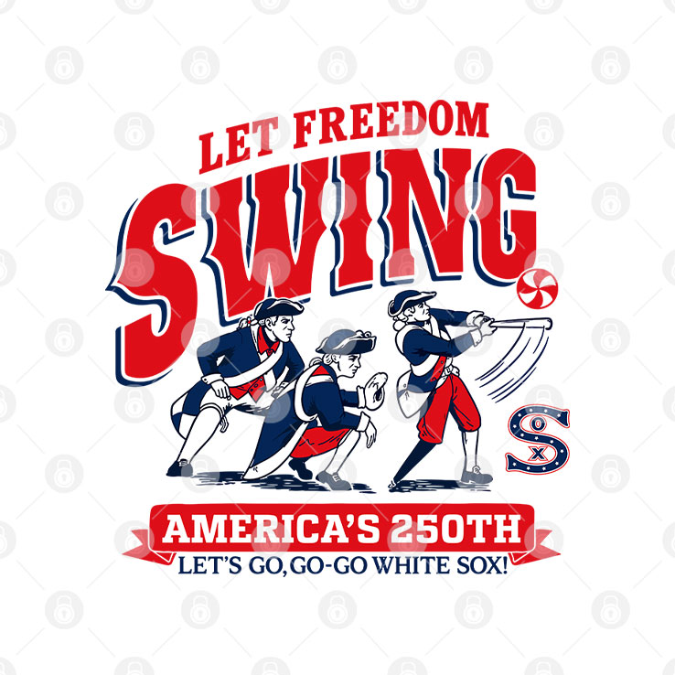 Let Freedom Swing America’s 250th Let’s Go Go-go White Sox T Shirt Unisex