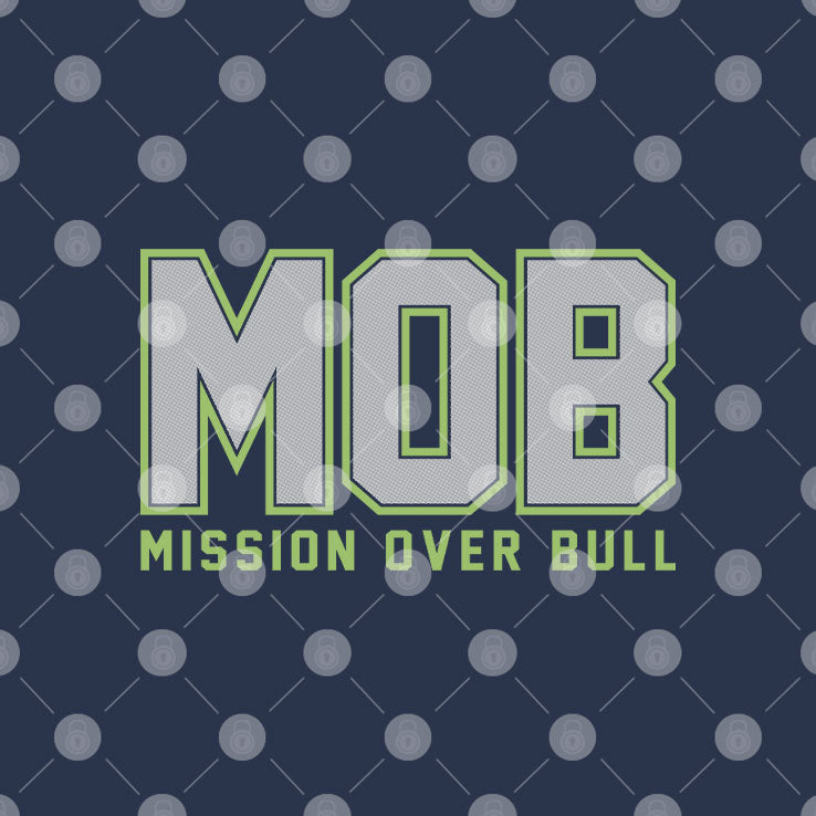 MOB Mission Over Bull Seattle T Shirt Unisex