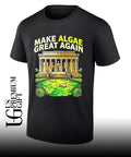 Make Algae Great Again Political Satire shirt Unisex
