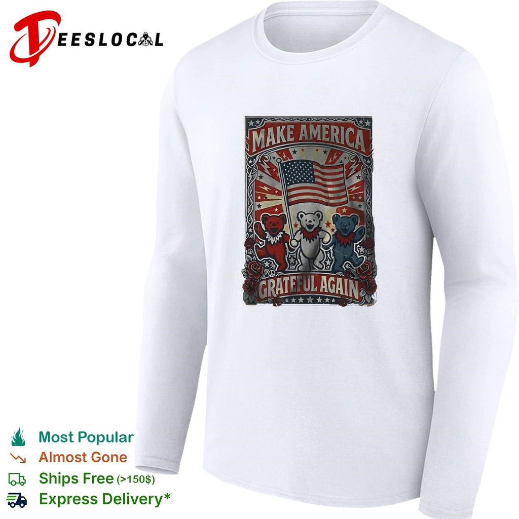 Make America grateful again bears flag roses vintage poster shirt Unisex