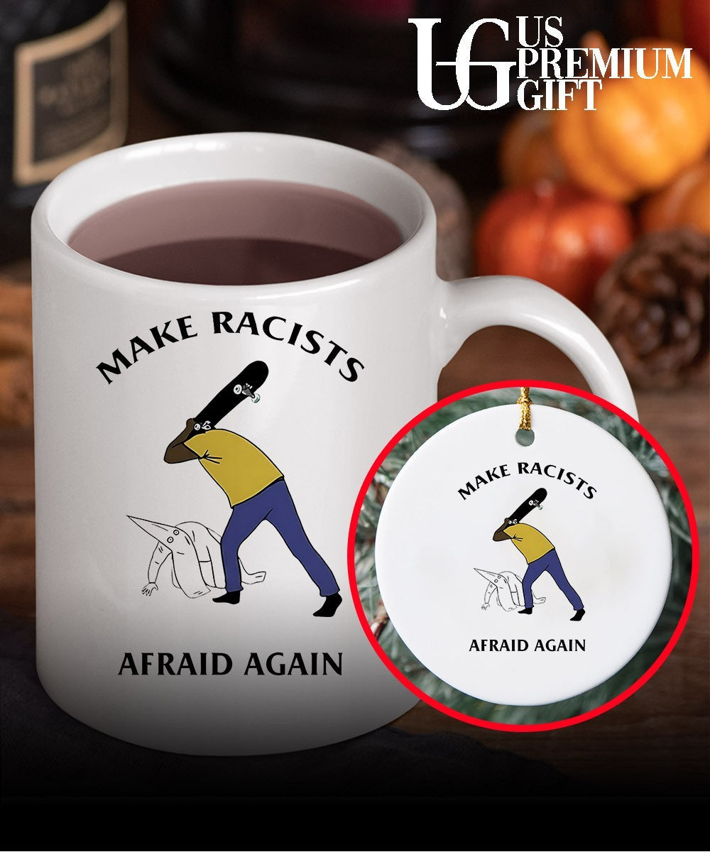 Make Racists Afraid Again Anti Racism shirt Unisex