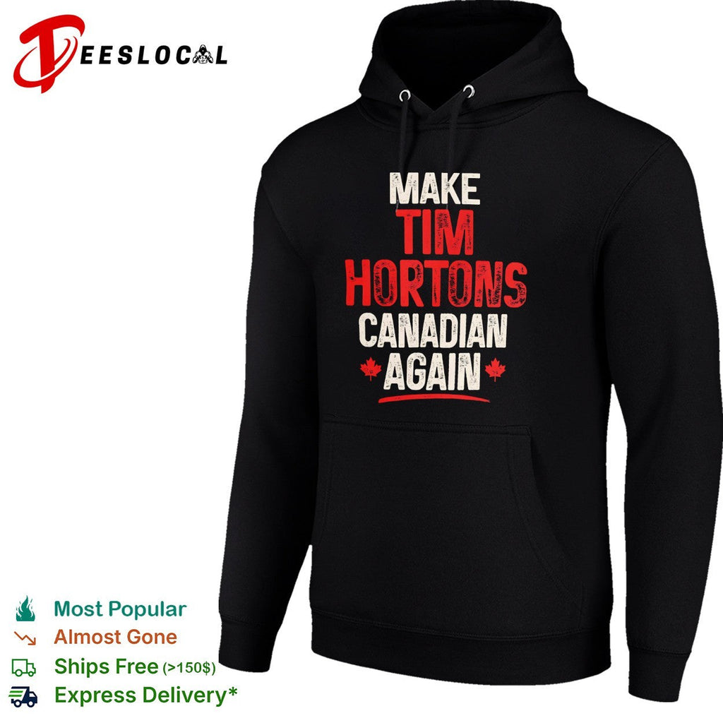 Make Tim Hortons Canadian Again Logo Text and Maple Leaf Canada Theme shirt Unisex