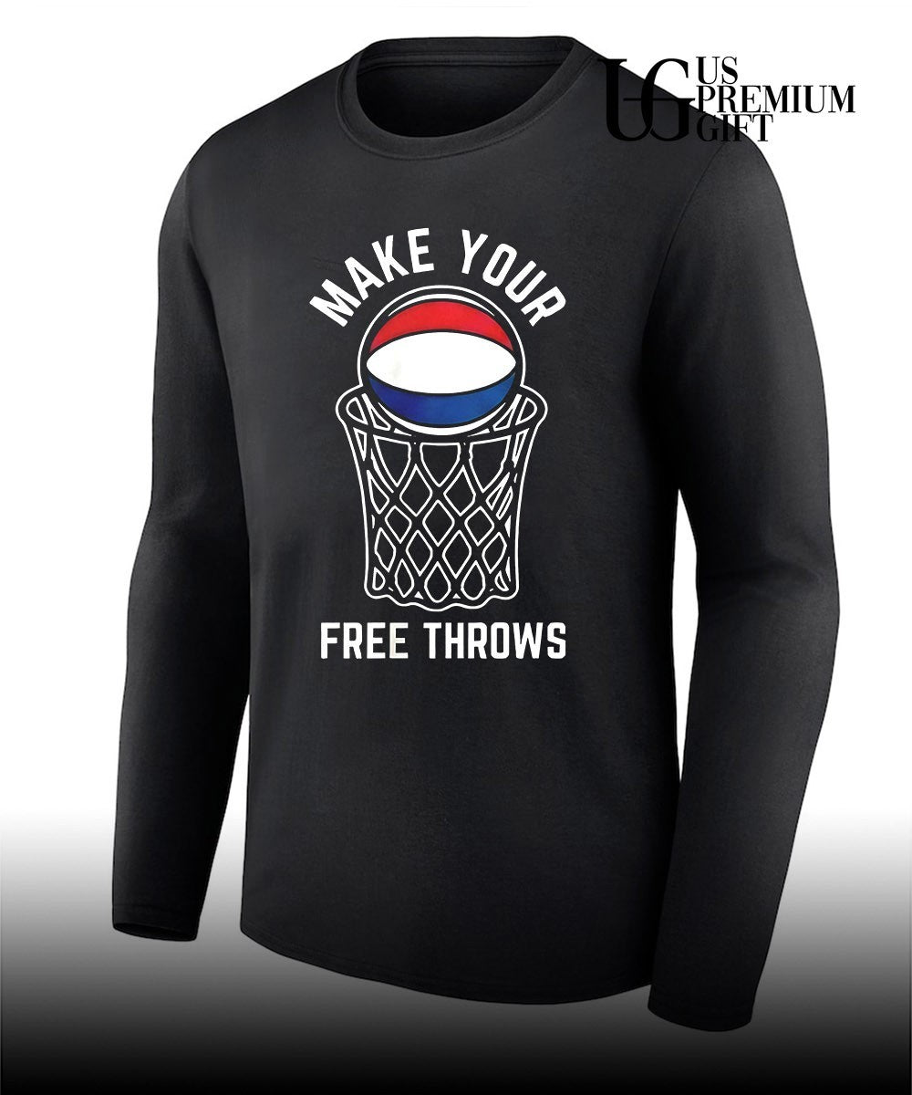 Make Your Free Throws basketball shirt Unisex