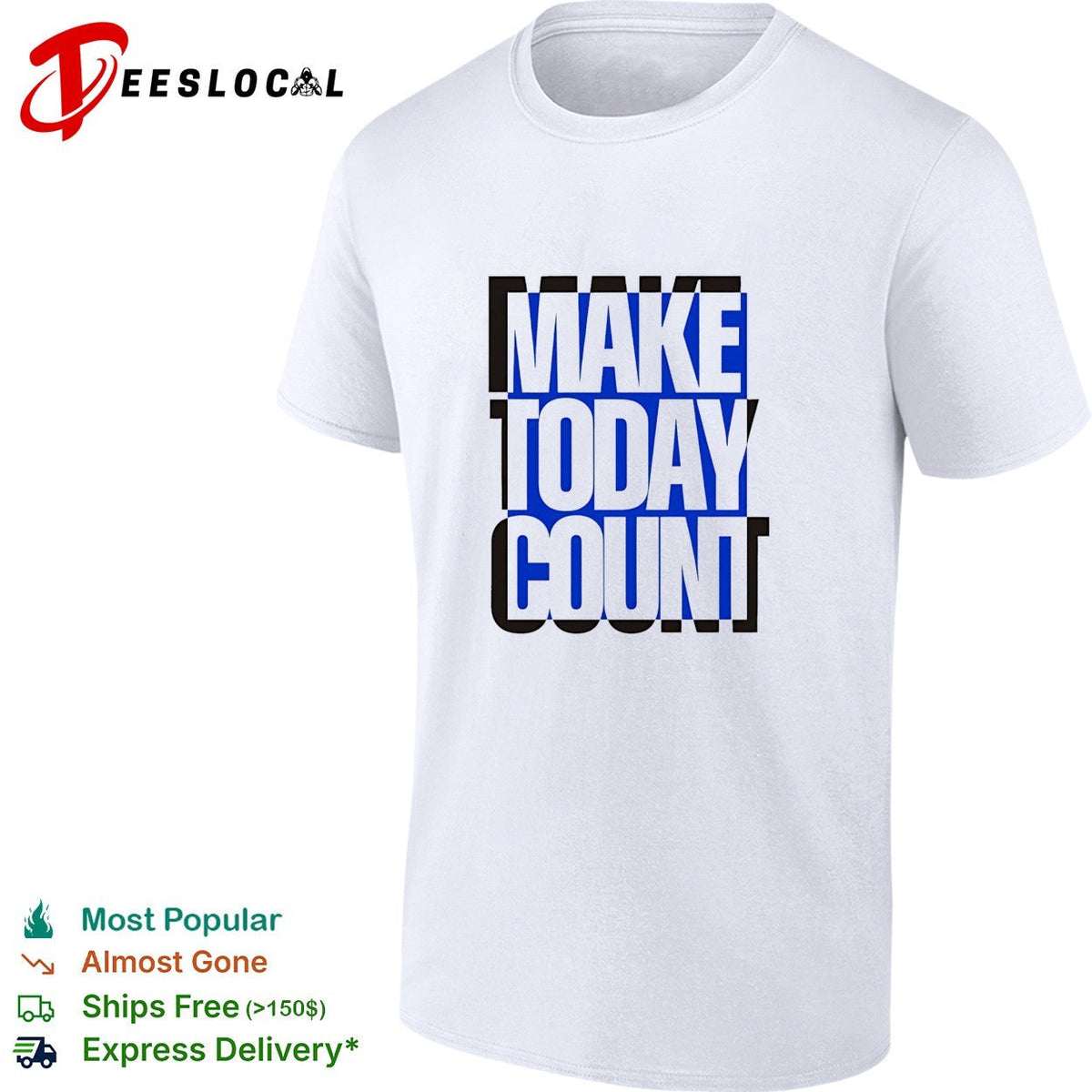 Make today count blue and black design shirt Unisex