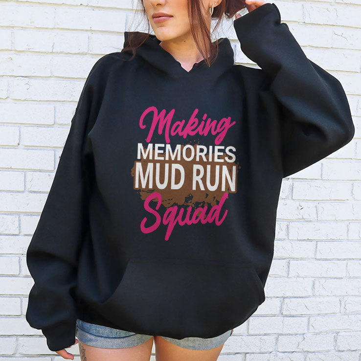 Making Memories Mud Run Squad T Shirt Unisex