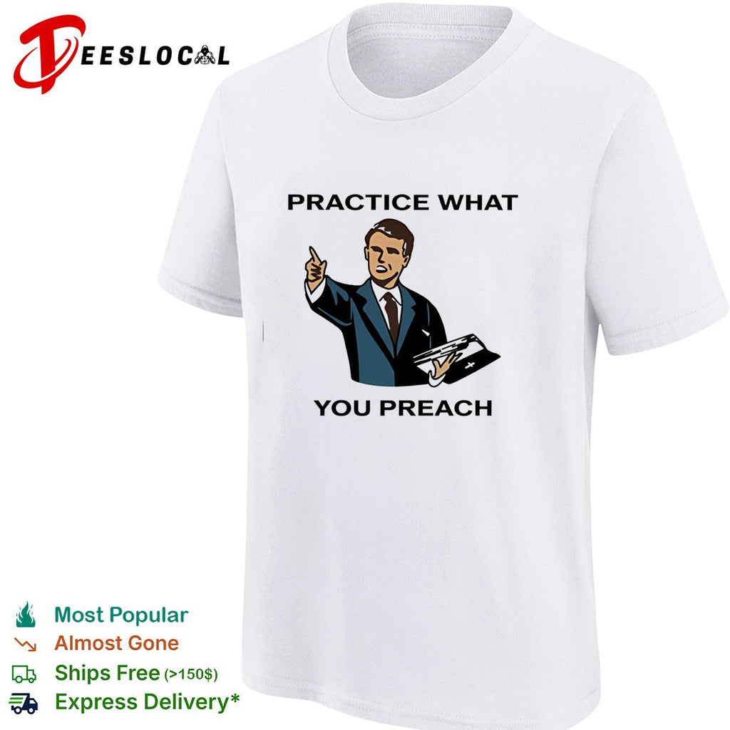 Male speaker practice what you preach shirt Unisex