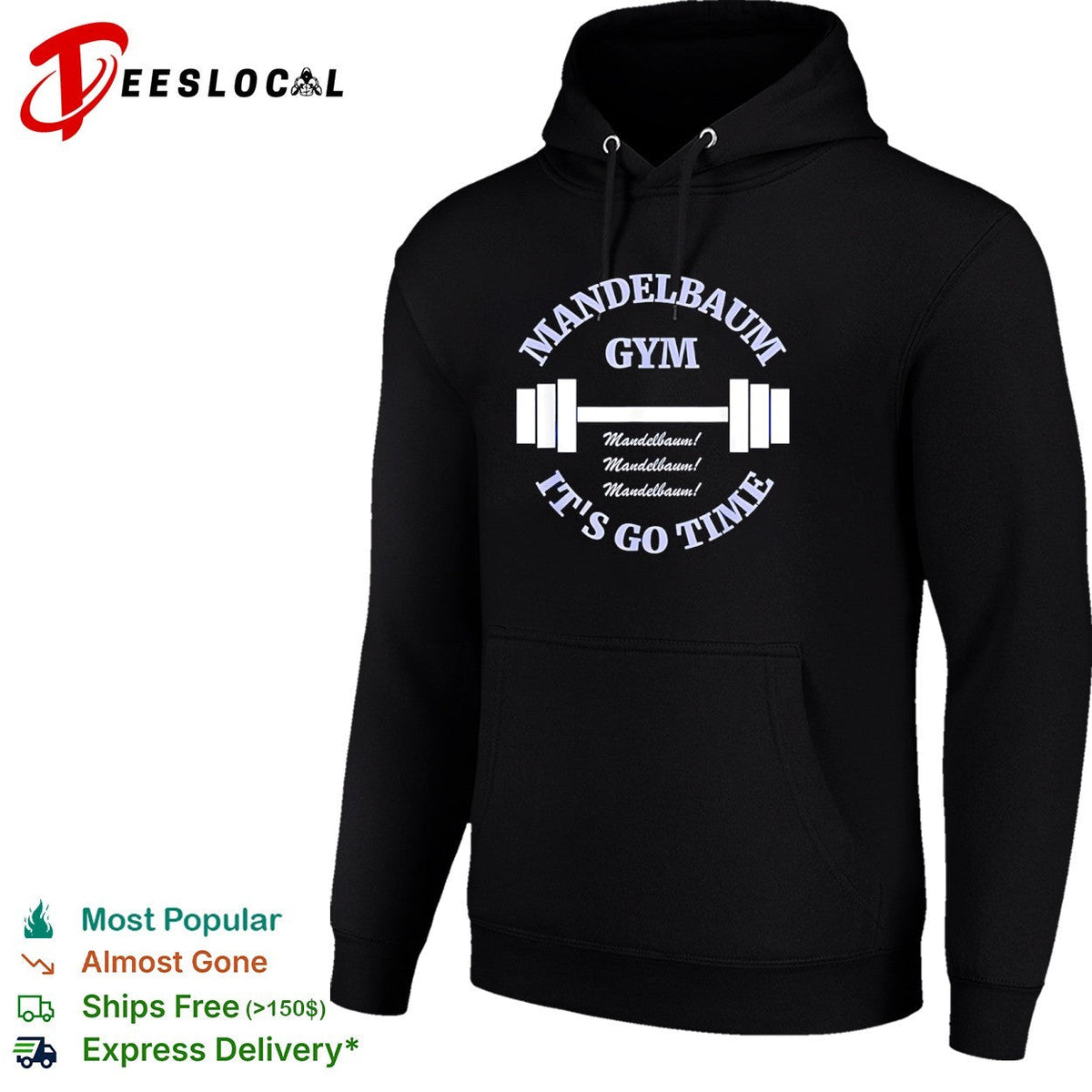 Mandelbaum Gym Seinfeld It is Go Time Mandelbaum Mandelbaum Mandelbaum shirt Unisex