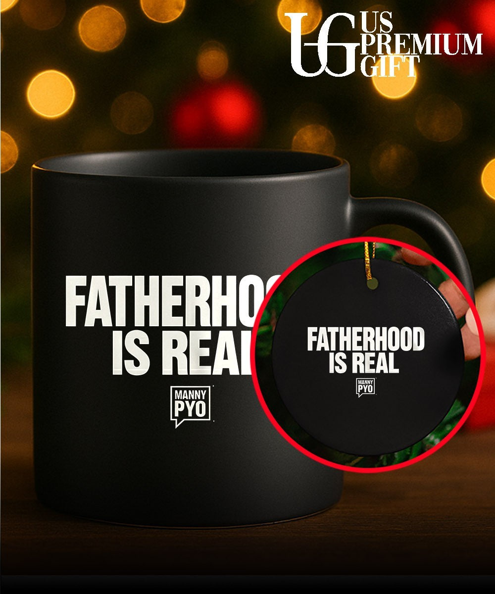 Manny Pyo Fatherhood Is Real shirt Unisex