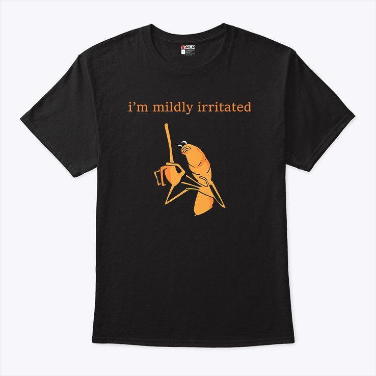 Marcus The Worm I’m Mildly Irritated T Shirt Unisex