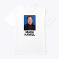 Mark Hamill T Shirt Unisex
