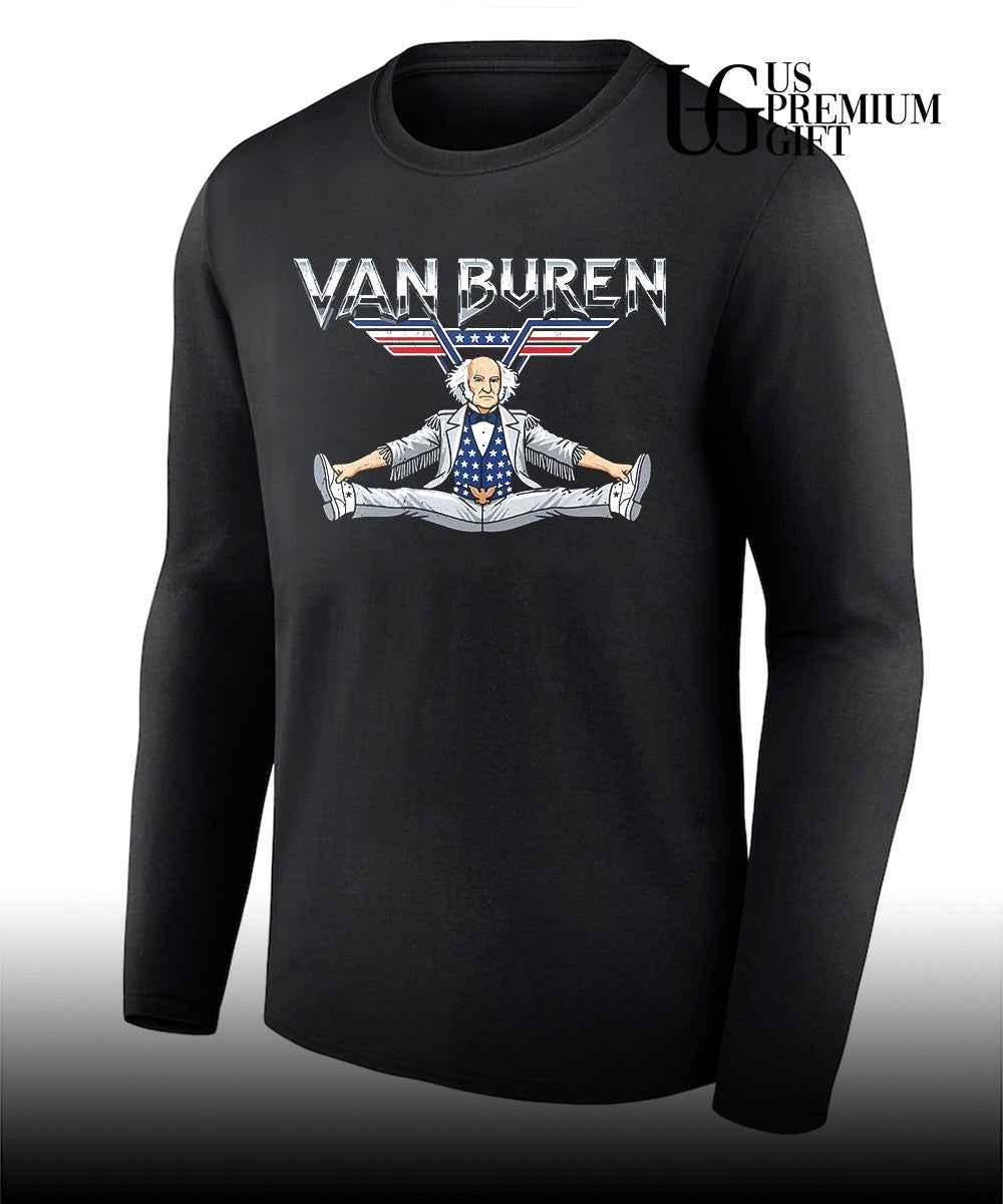 Martin Van Buren 8th President of the United States Van Buren shirt Unisex