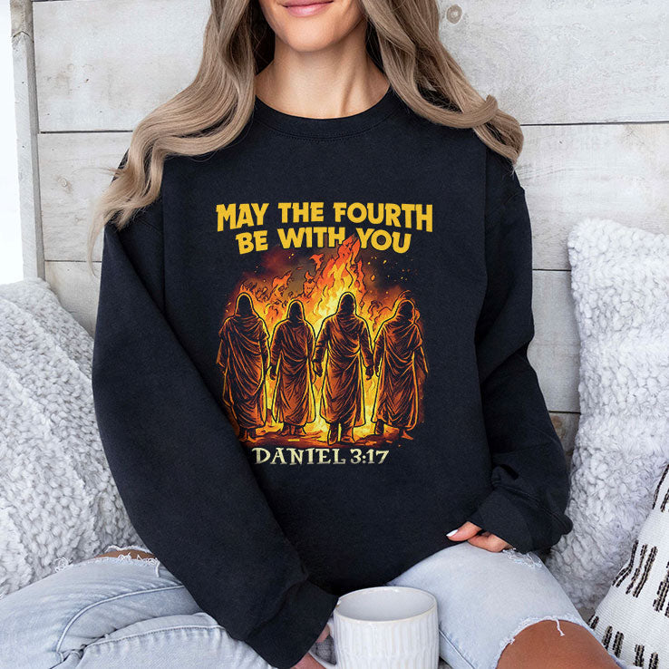 May The Fourth Be With You Daniel 3 17 Shirt Unisex