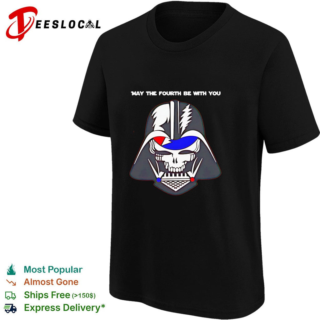 May The Fourth Be With You Grateful Dead Darth Vader big head shirt Unisex