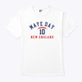 Maye Day 10 New England T Shirt Unisex