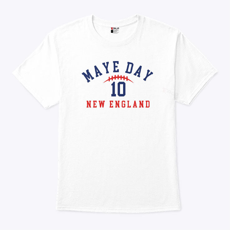 Maye Day 10 New England T Shirt Unisex