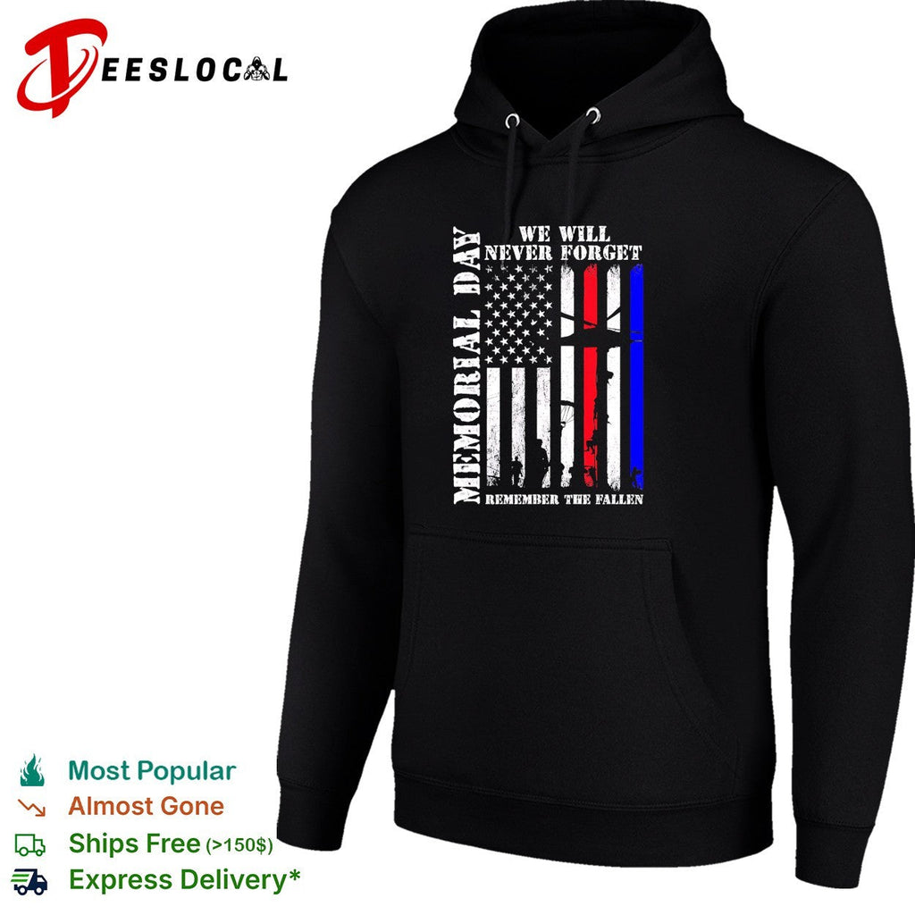 Memorial Day We Will Never Forget Remember the Fallen American Flag Soldier shirt Unisex