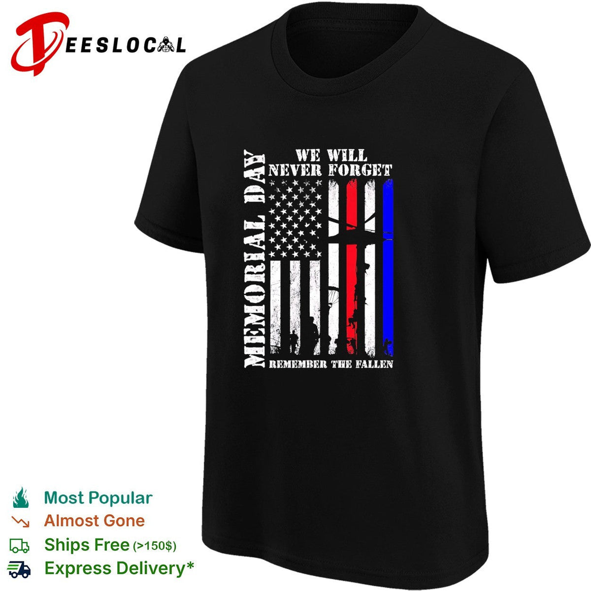 Memorial Day We Will Never Forget Remember the Fallen American Flag Soldier shirt Unisex