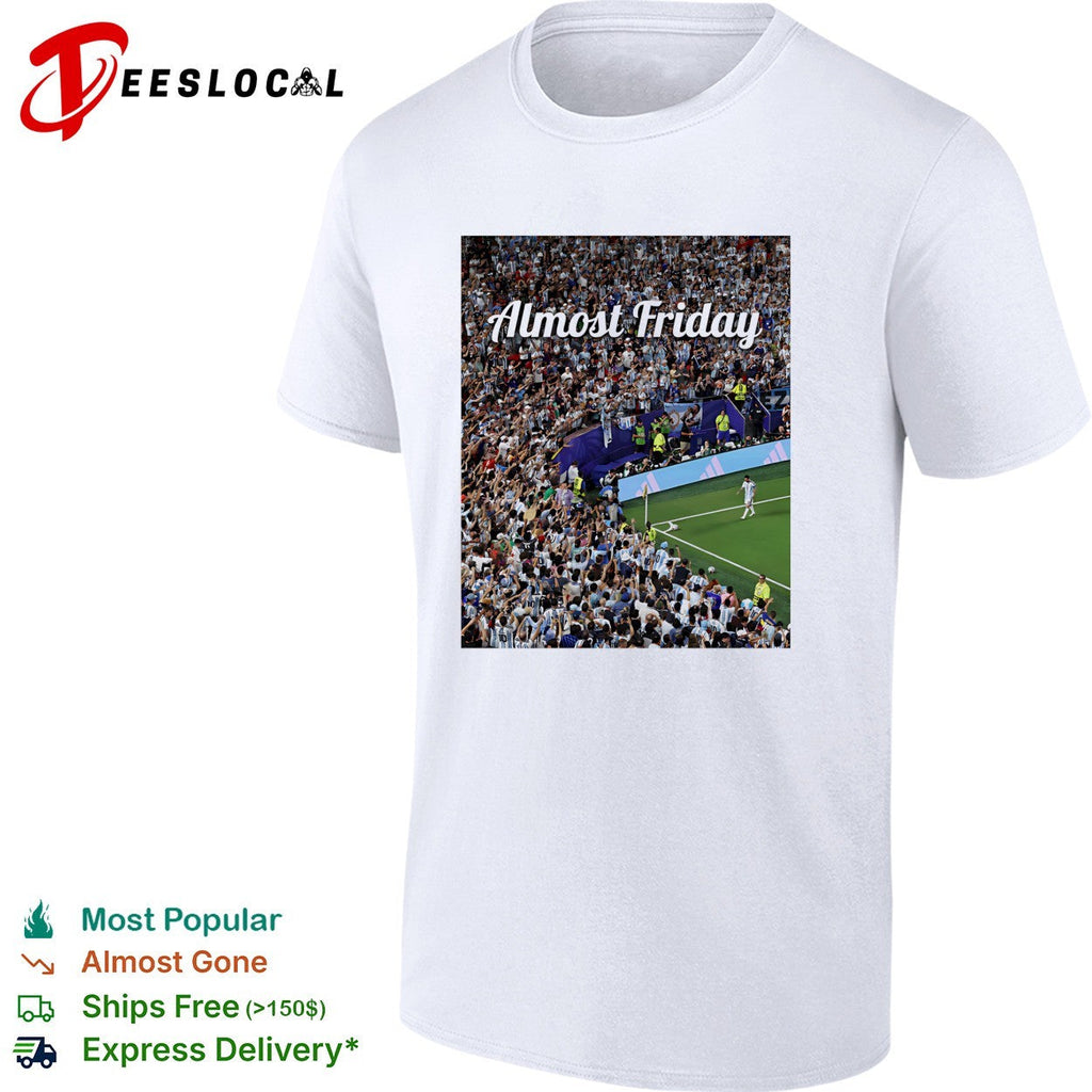 Messi Almost Friday World Cup 2026 soccer stadium crowd photo collage shirt Unisex