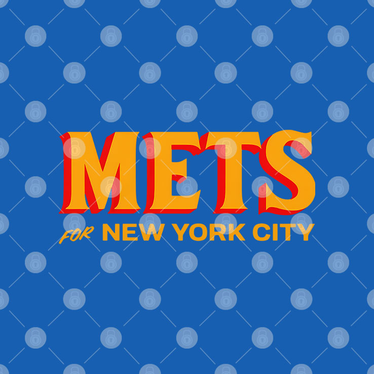 Mets For New York City T Shirt Unisex