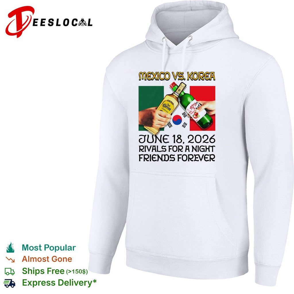 Mexico vs Korea June 18 2026 rivals for a night friends forever shirt Unisex