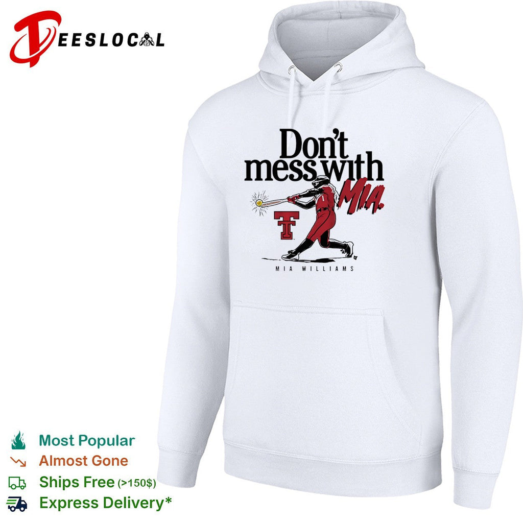 Mia Williams Texas Tech Red Raiders Don’t mess with MIA NCAA softball fan shirt Unisex