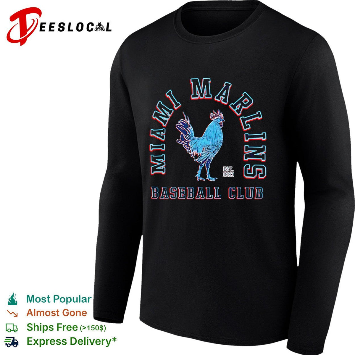 Miami Marlins Baseball Club Est 1993 Rooster Shirt Unisex