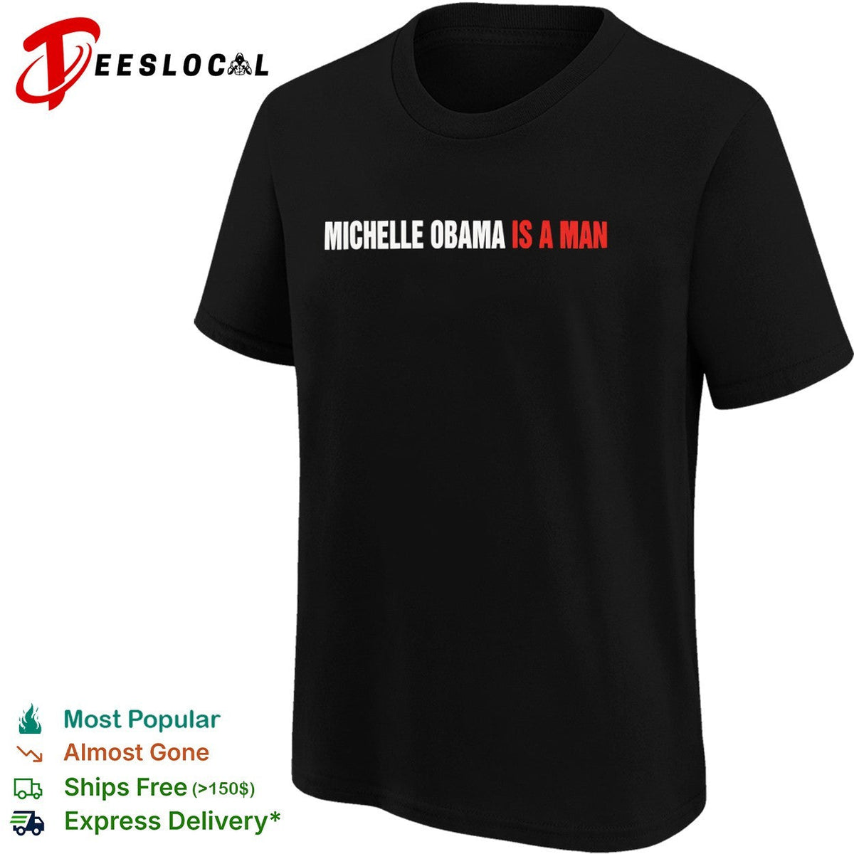 Michelle Obama is a man shirt Unisex