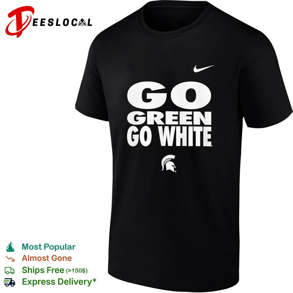 Michigan State Spartans Go Green Go White shirt Unisex