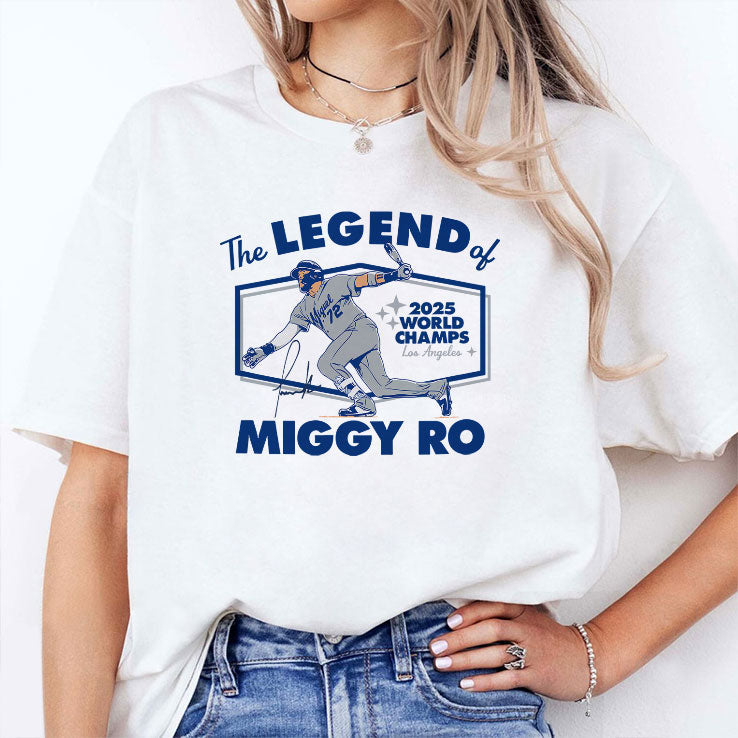 Miguel Rojas The Legend Of Miggy Ro Dodgers 2025 World Champs T Shirt Unisex