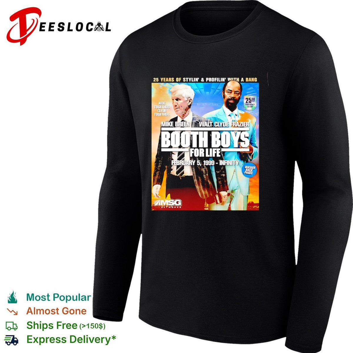 Mike Breen and Walt Clyde Frazier Booth Boys for Life 25th shirt Unisex