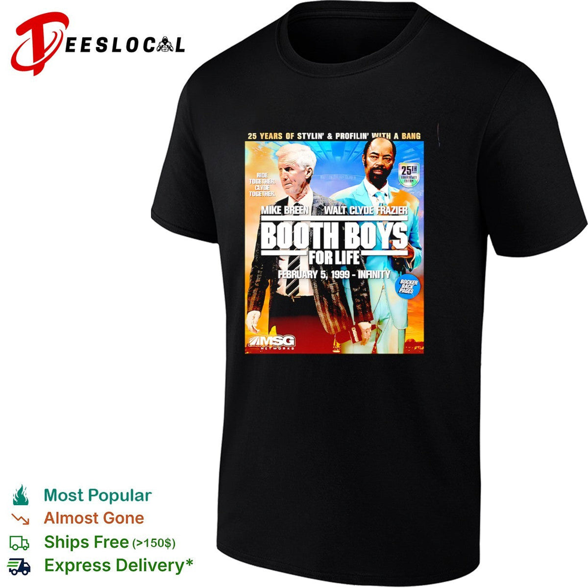 Mike Breen and Walt Clyde Frazier Booth Boys for Life 25th shirt Unisex