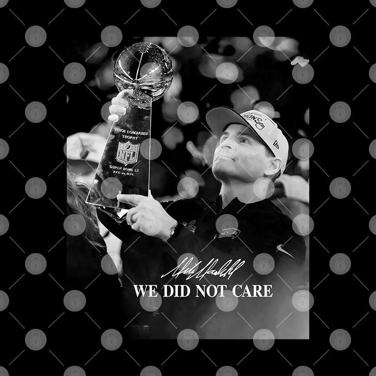 Mike Macdonald Champion Football We Did Not Care T Shirt Unisex