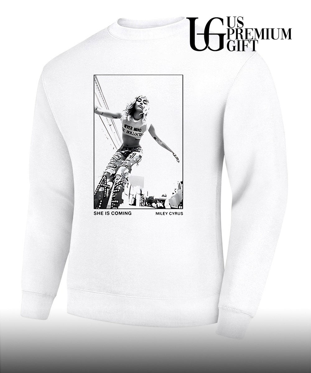 Miley Cyrus Never Mind the Bollocks she is coming shirt Unisex