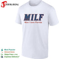 Milf Man I Love Florida University of Florida Gators shirt Unisex