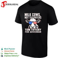 Milk Cows Not Taxpayers Tom Tiffany for Governor American flag sunglasses shirt Unisex