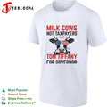 Milk Cows Not Taxpayers Tom Tiffany for Governor USA Flag Sunglasses Shirt Unisex