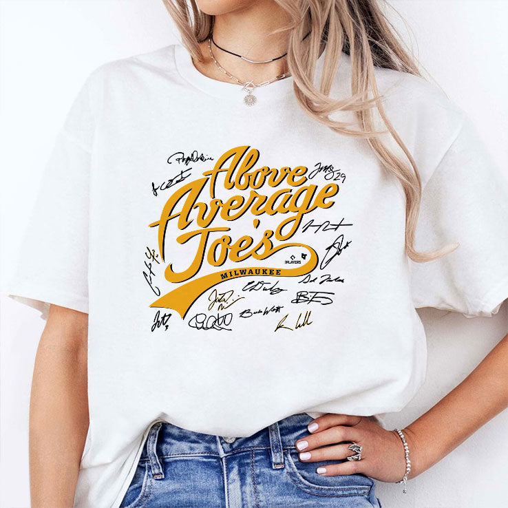 Milwaukee Baseball The Above Average Joes Players Signatures T Shirt Unisex