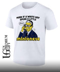 Mind If A White Boy Speak A Little Minionese shirt Unisex