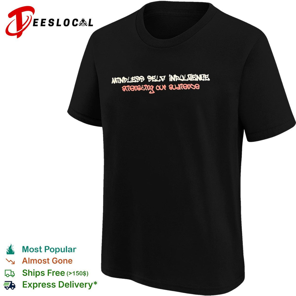 Mindless Self Indulgence Alienating Our Audience Shirt Unisex