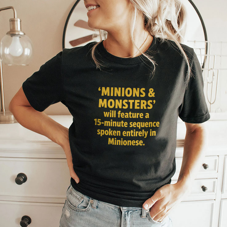 Minions & Monsters 15-Minute Minionese Sequence T Shirt Unisex