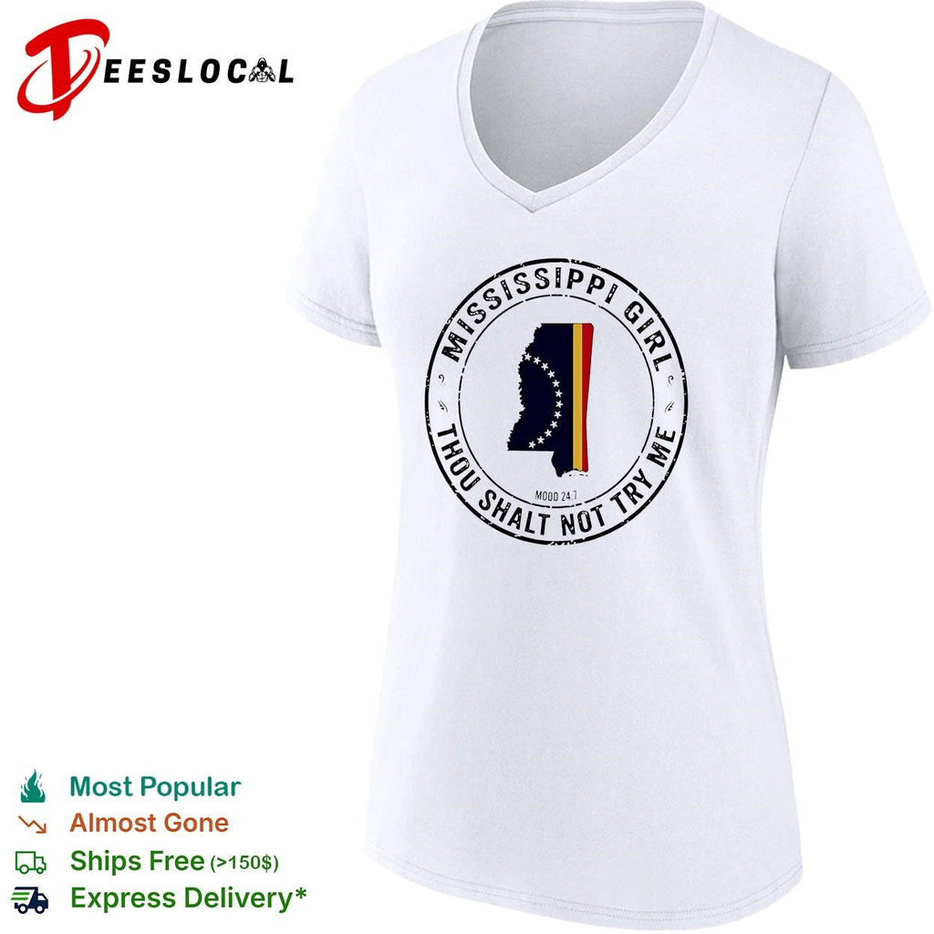 Mississippi Girl thou shalt not try me state outline circle stamp shirt Unisex