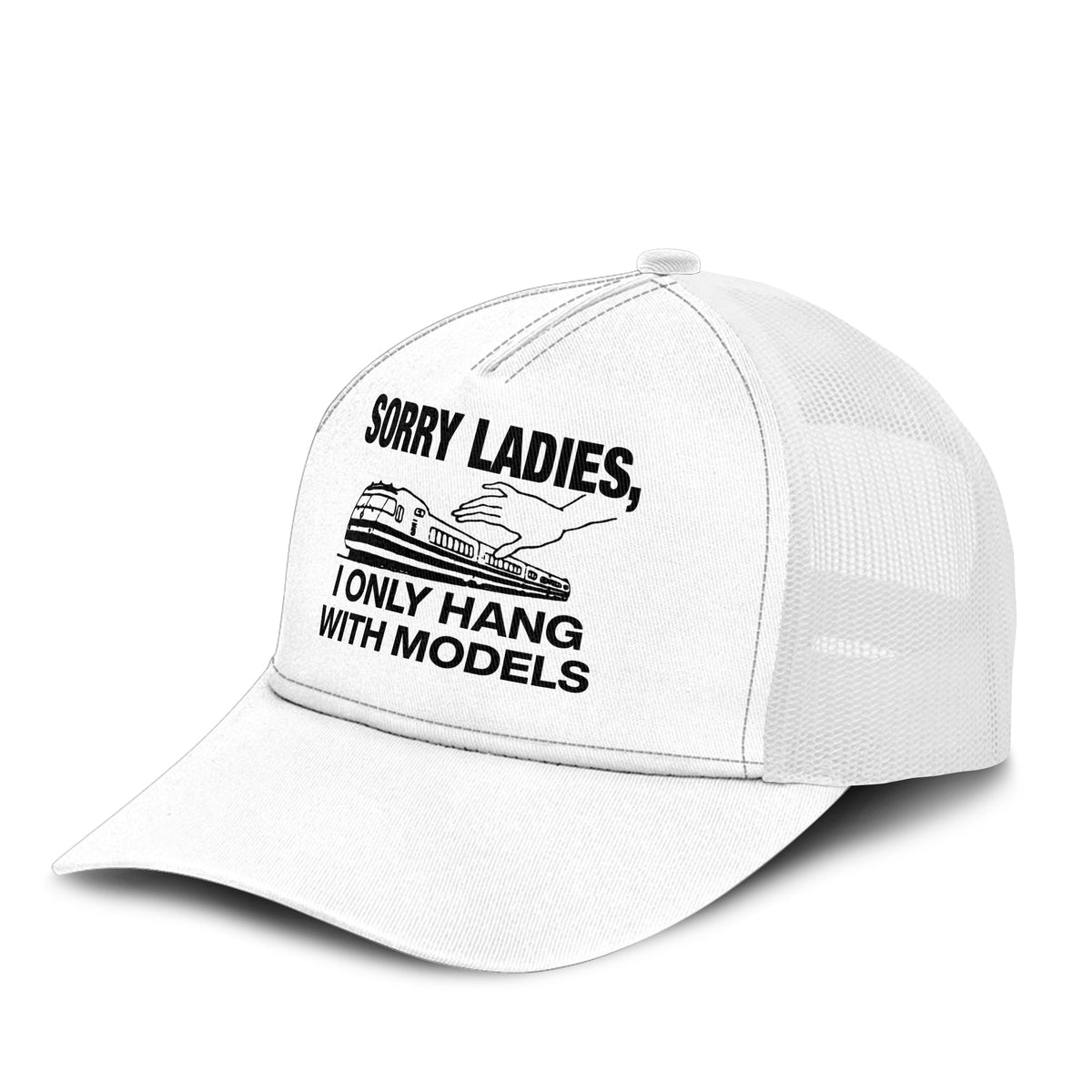 Model Railway Sorry Ladies I Only Hang With Models Trucker Cap Unisex