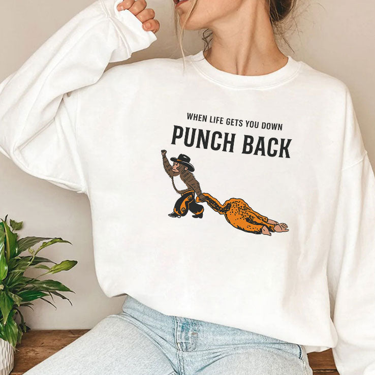 Monkey Punch When Life Gets You Down Punch Back Shirt Unisex
