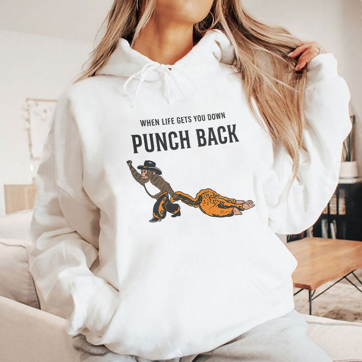 Monkey Punch When Life Gets You Down Punch Back Shirt Unisex