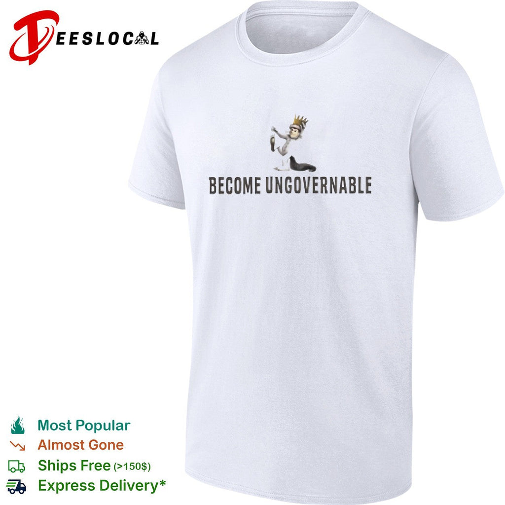 Monkey wearing crown become ungovernable shirt Unisex