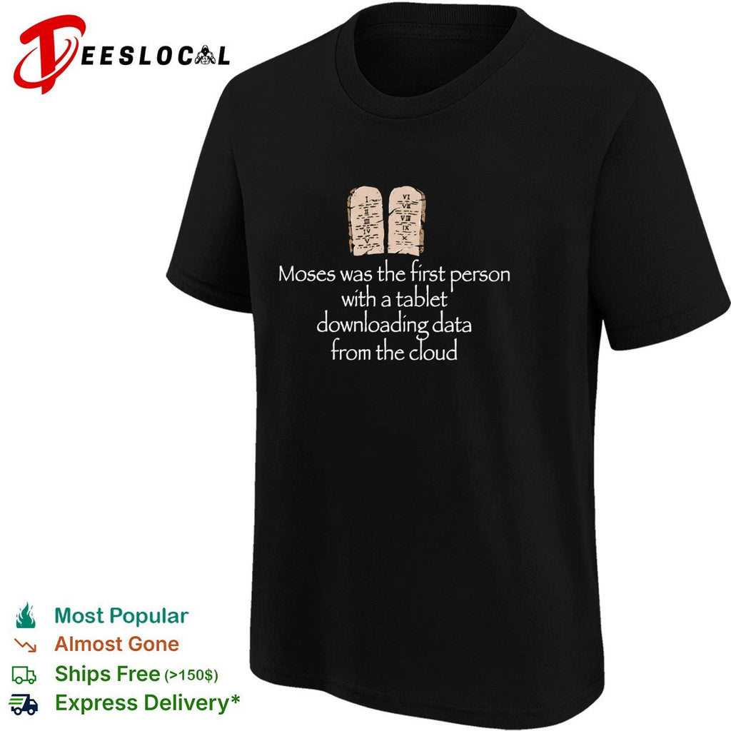 Moses first person with a tablet downloading data from the cloud shirt Unisex