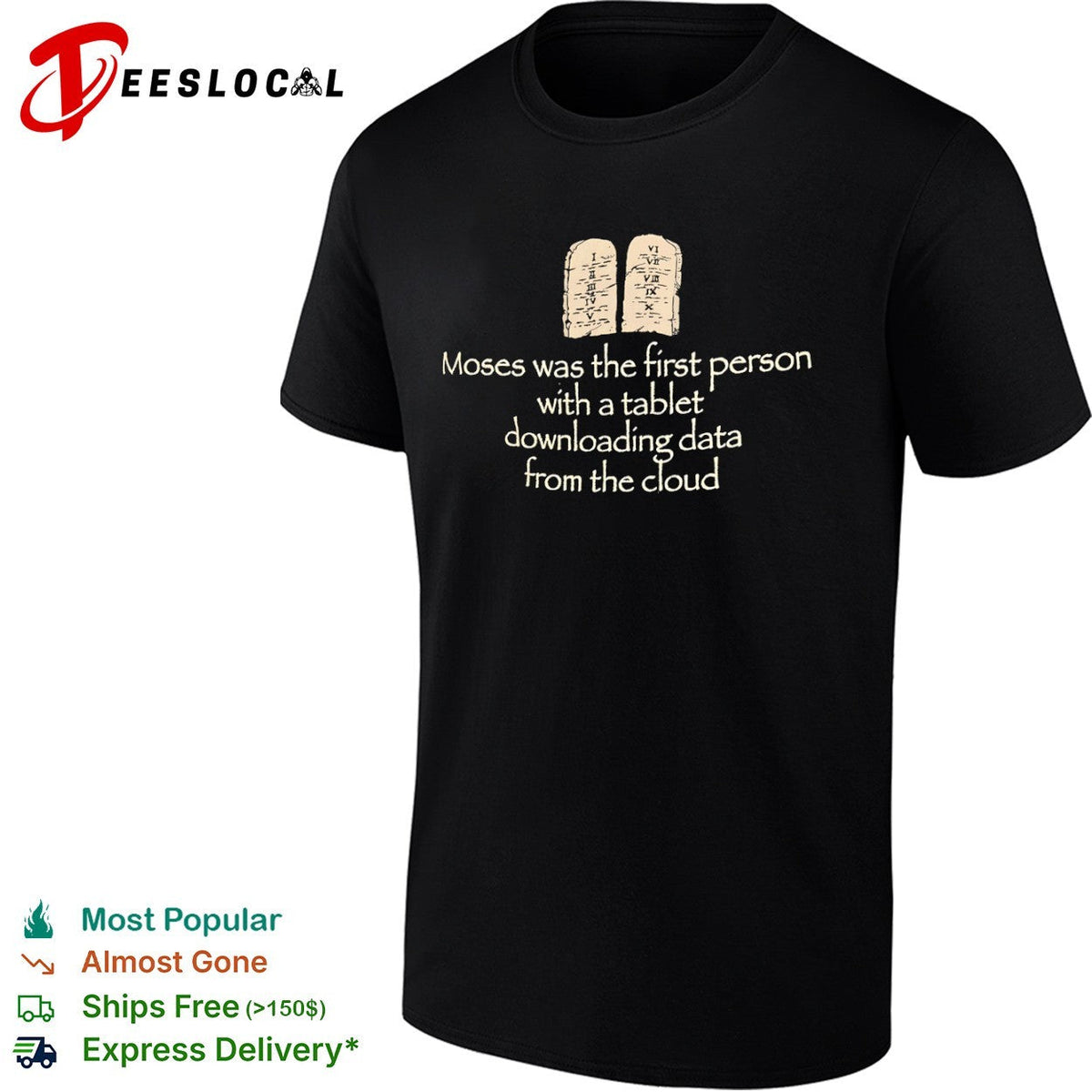 Moses was the first with a tablet downloading data from the cloud shirt Unisex